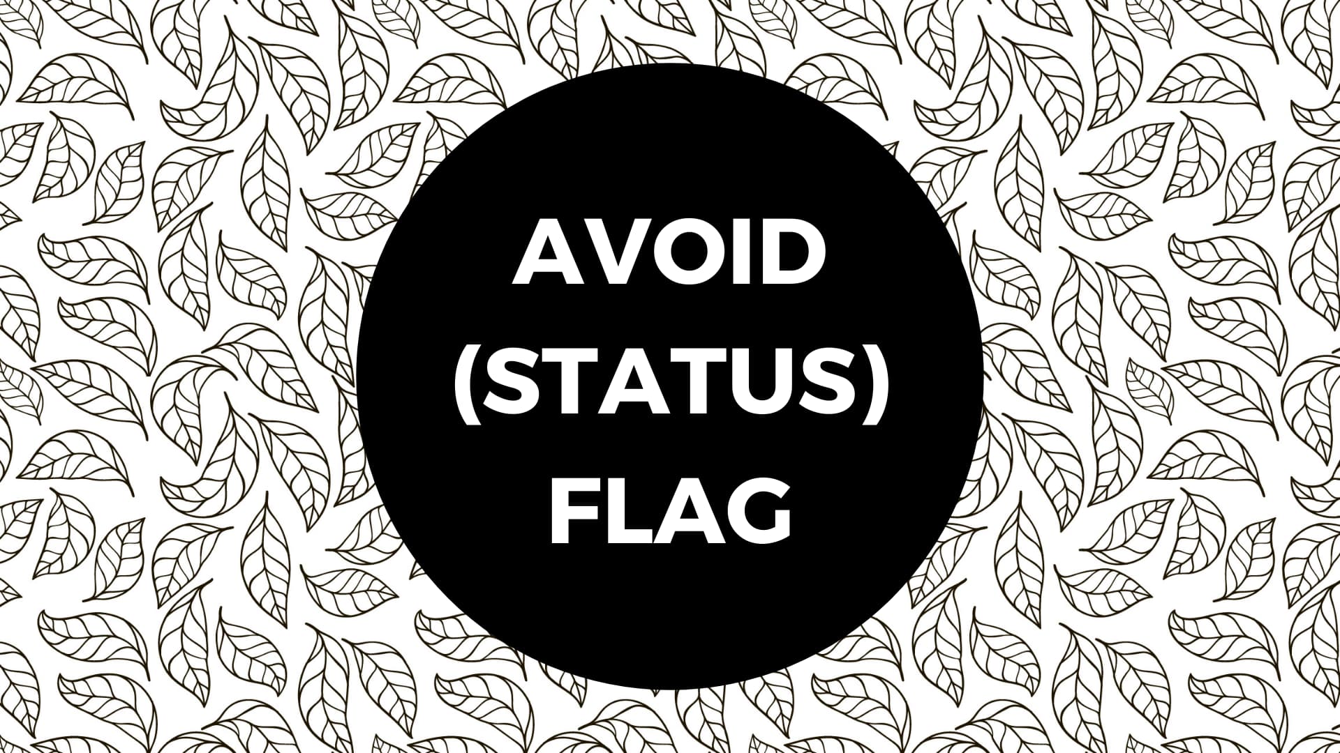 Avoid status flag